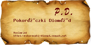 Pokoráczki Dioméd névjegykártya